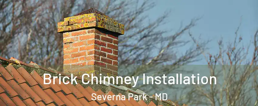  Brick Chimney Installation Severna Park - MD