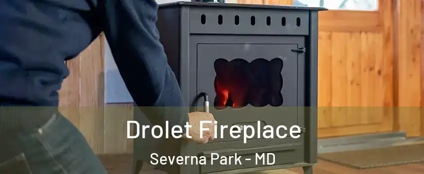  Drolet Fireplace Severna Park - MD