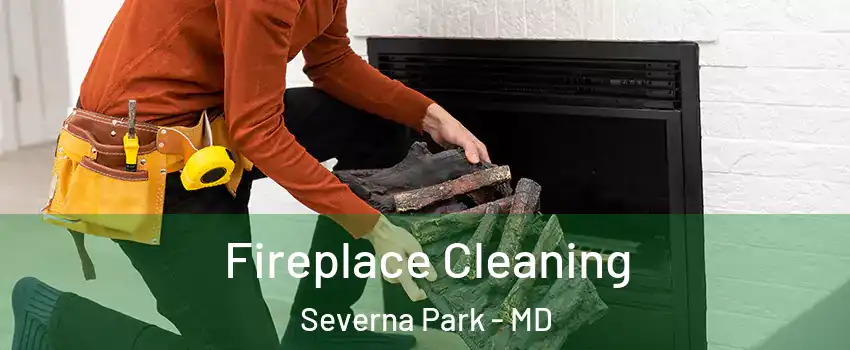  Fireplace Cleaning Severna Park - MD