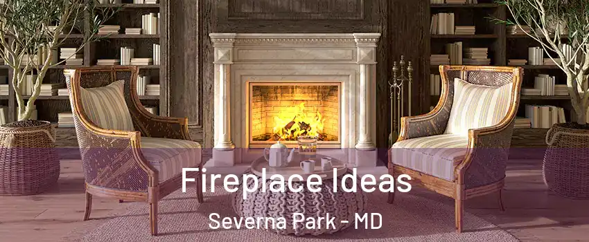  Fireplace Ideas Severna Park - MD