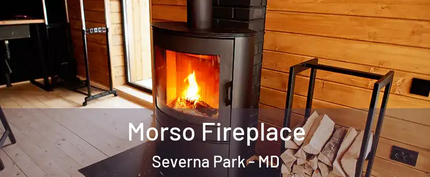  Morso Fireplace Severna Park - MD