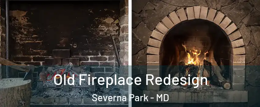  Old Fireplace Redesign Severna Park - MD